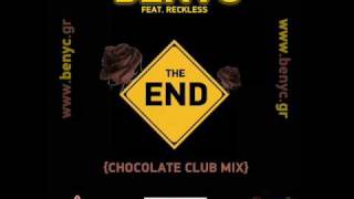 Reckless - The End (Benyc Chocolate Club Mix)