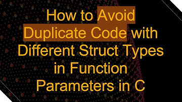 How to Avoid Duplicate Code with Different Struct Types in Function Parameters in C