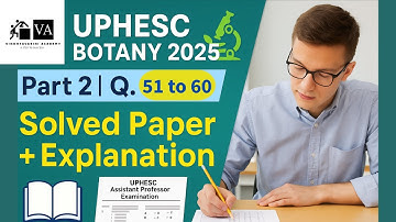 UPHESC Botany 2025 | Assistant Professor Exam Question Paper with Detailed Solution  #UPHESC2025