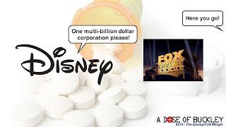 The Disneyfox Merger - A Dose Of Buckley