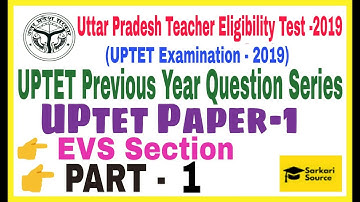UPTET 2019 EVS Previous Year Solved Paper Series (PART 1) UPTET 2019 Syllabus Sarkari Source