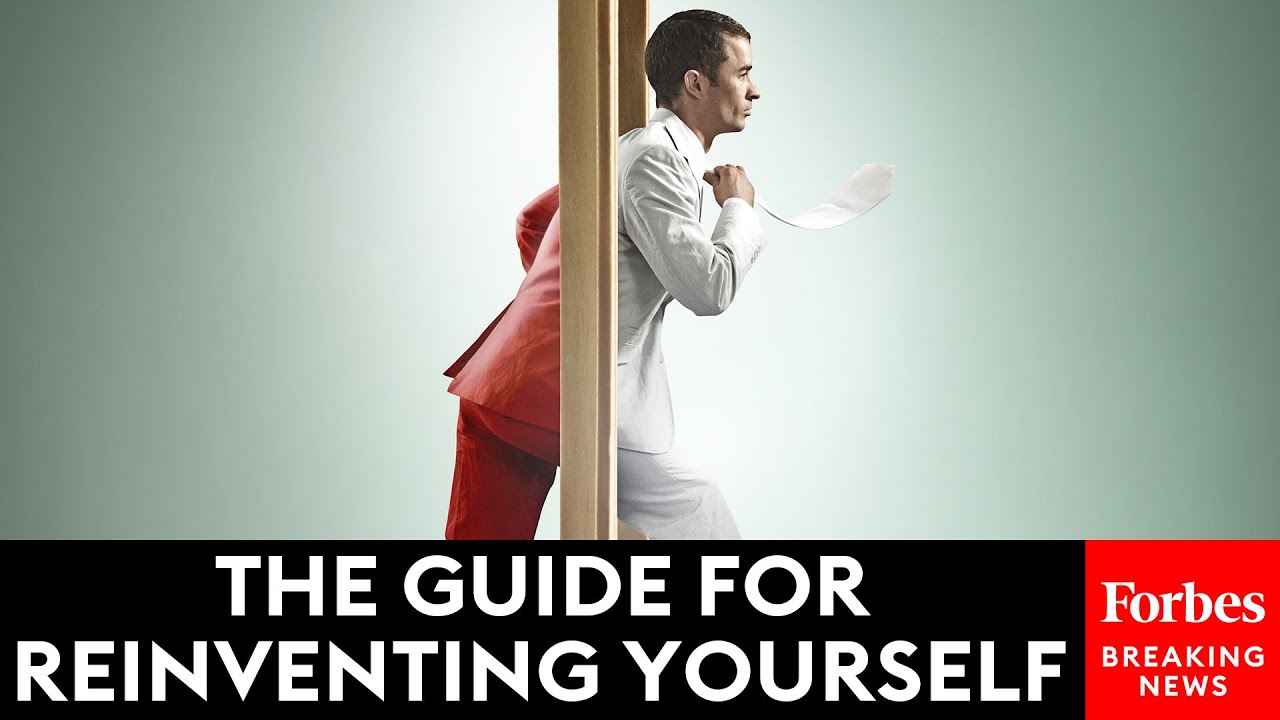 The Guide For Reinventing Yourself