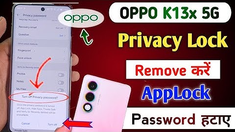 Oppo K13x 5g privacy password lock kaise hataye/Oppo k13x Applock password kaise hataye