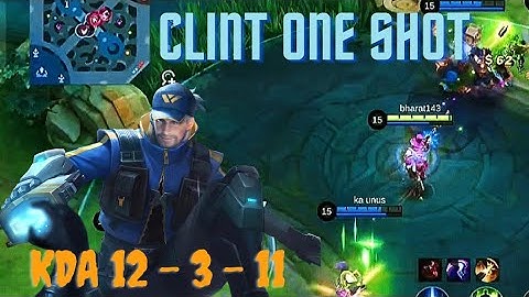 Clint Gameplay 2023 | Clint One shot Kill | Mobile Legends | MLBB