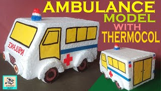 ambulance model with thermocol