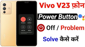 vivo v23 press power button off problem | how to solve power button switch off problem vivo v23