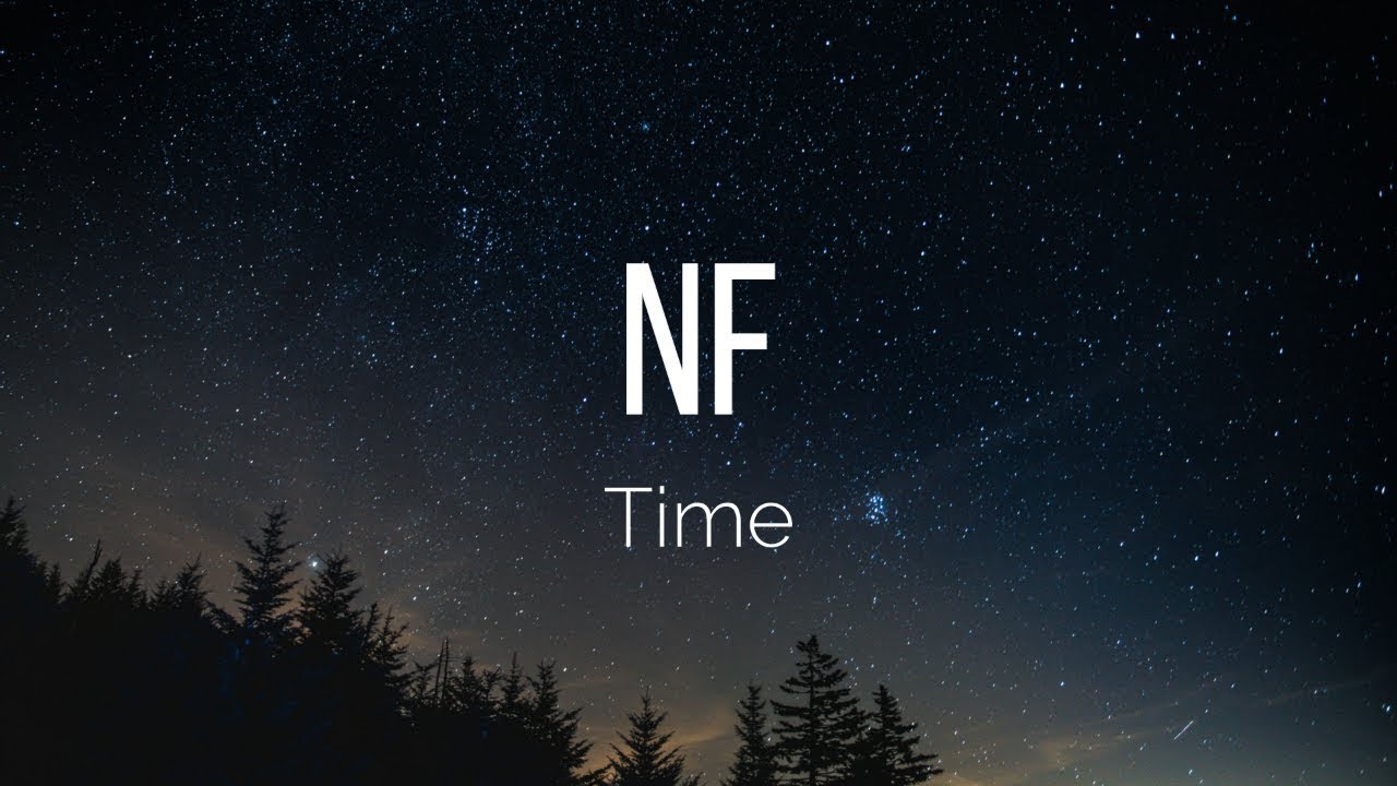 NF - Time (Lyrics) - YouTube