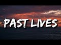 sapientdream - Past Lives (Lyrics) [4k]