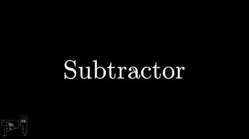 7. Subtractor