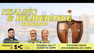 May 2nd, 2026 Healing and Deliverance Workshop - Tampa,FL
