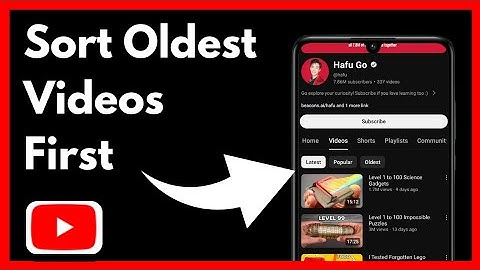 How To Sort YouTube Videos By Oldest (Updated 2024)