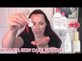 Summer Skin Care Routine | 35+ Skin Care