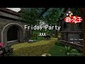 【カラオケ】Friday Party/AAA