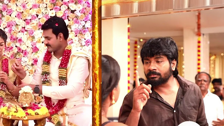 திருமணத்திற்கு வந்த முத்து ஆனா நீ திரும்ப வராத என்று வாக்குவாதம்