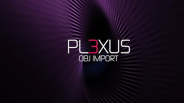 Plexus 3 OBJ Footage Import Tutorial