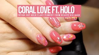 Coral Love Ft. Holo