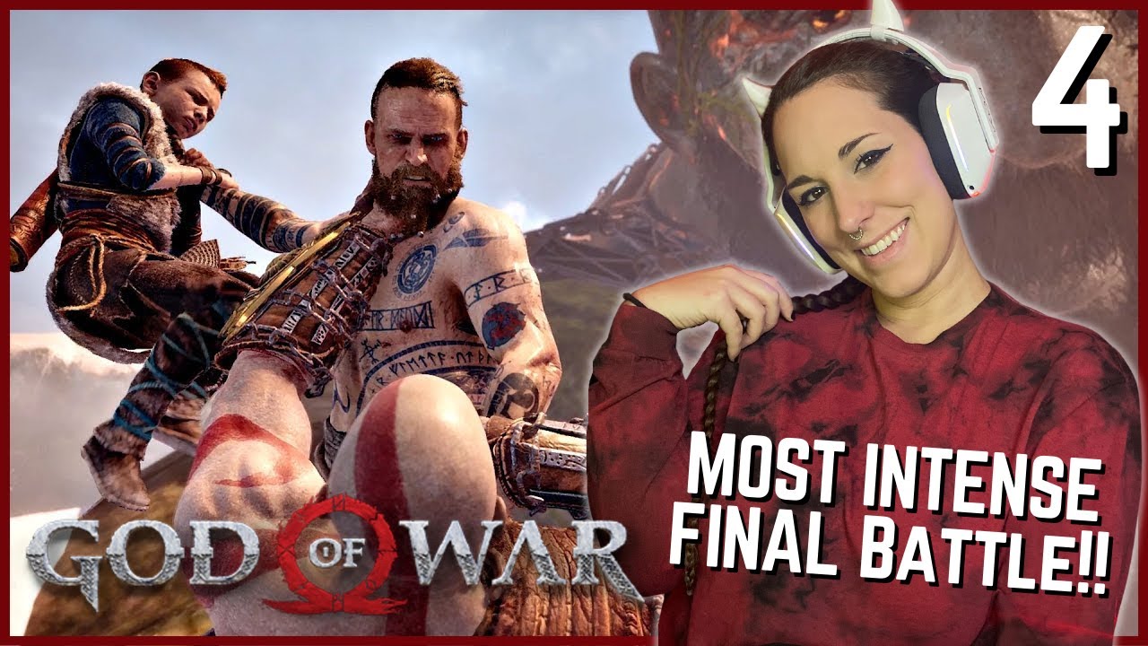 MOST INTENSE FINAL BATTLE!! | God of War - Part 4 - YouTube