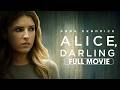 Alice, Darling (2022) | Full Movie | Anna Kendrick, Charlie Carrick