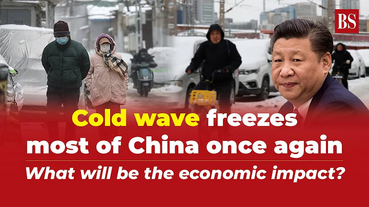 Cold wave freezes most of China once again: What will be the economic impact? - DayDayNews