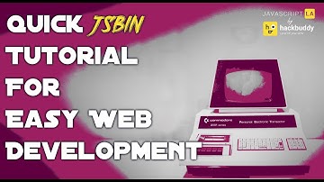 Quick JSBin Tutorial For Easy Web Development