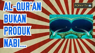 TIDAK PERCAYA ALQURAN? PART.II | Bukti Kebenaran Alquran yang Semakin Tampak