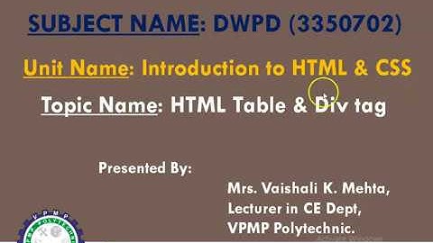 HTML Table & Div tag | DWPD | 3350702 | Mrs. Vaishali Mehta
