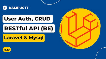 #20 User Auth, CRUD dan RESTful API (Backend) Laravel - Mengubah Data Student