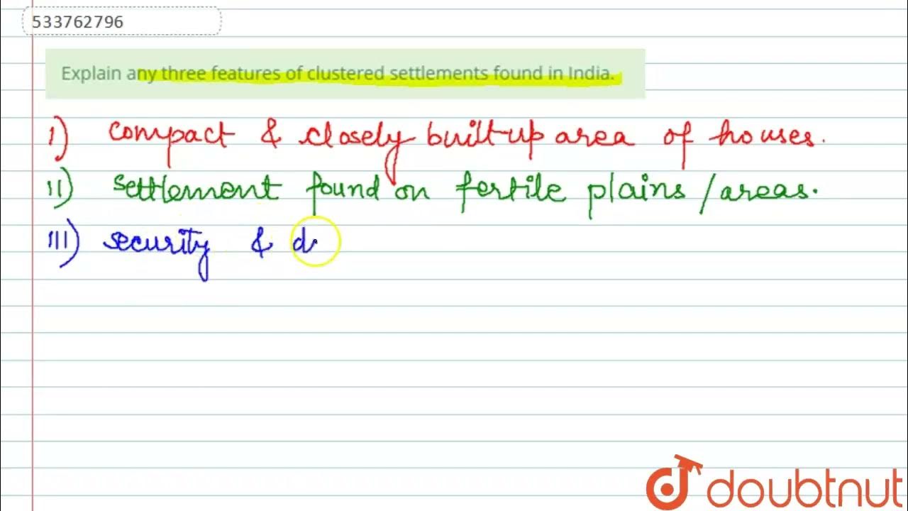 explain-any-three-features-of-clustered-settlements-found-in-india