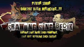 MERINDING! Pitutur Jawa Bijak Wayang Kulit Ki Seno Nugroho~Ki Lurah Semar:'Srawung Sing Becik!'