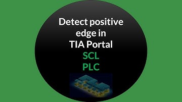 Create a function to detect positive edge in SCL PLC S7 SIEMENS