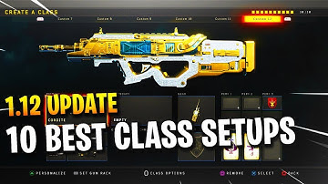 10 BEST "CRACKED OUT" CLASS SETUPS in COD BO4 (BEST CLASS SETUPS AFTER COD BO4 1.12 UPDATE)