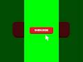 Green Screen Subscribe Button Animation 🌟