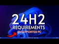 Windows 11 24h2 new requirement blocked unsupported pc