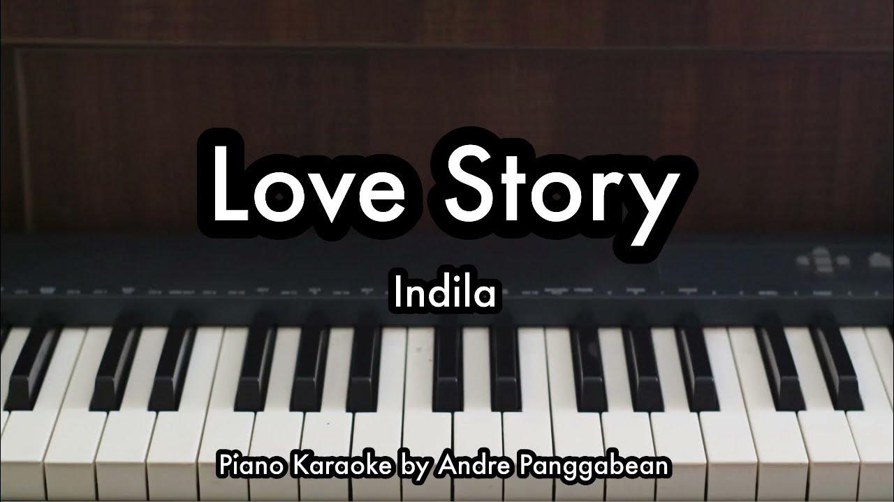 Love Story - Indila | Piano Karaoke by Andre Panggabean Love Story - Indila | Piano Karaoke by Andre Panggabean