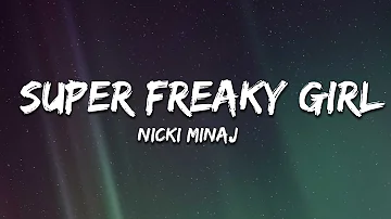 Nicki Minaj - Super Freaky Girl (Roman Remix) (Lyrics)