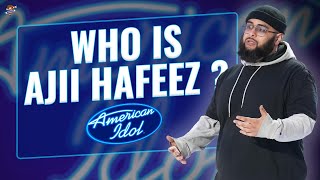 Who Is Ajii Hafeez on American Idol?