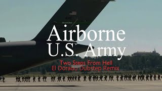 U.S. Army Airborne Troops│Two Steps From Hell - El Dorado Dubstep Remix
