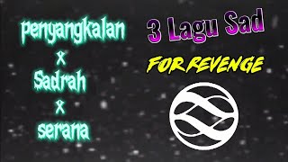 Download Lagu Penyangkalan x Sadrah x serana - For Revenge 🎶 MP3 Download Lagu Penyangkalan x Sadrah x serana - For Revenge 🎶 MP3