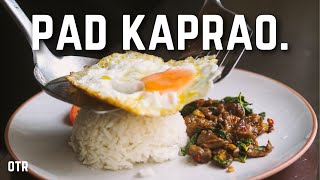 Pad Kaprao: The Story Behind Thailand's Real National Dish