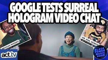 Google Tests Surreal Hologram Video Chat