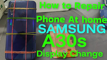 Samsung A30s Display Change