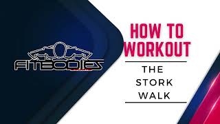 The Stork Walk
