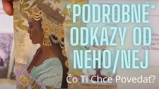 *Podrobné* Odkazy Od Neho/Nej Čo Ti Chce Povedať? I Výklad Tarotu