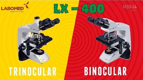 LX 400 BINOCULAR & TRINOCULAR ll FULL EXPLAIN ll LABOMED ll MEDLAB SOLUTIONS ll 2023