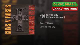 Move To The City 1988 Acoustic Version1