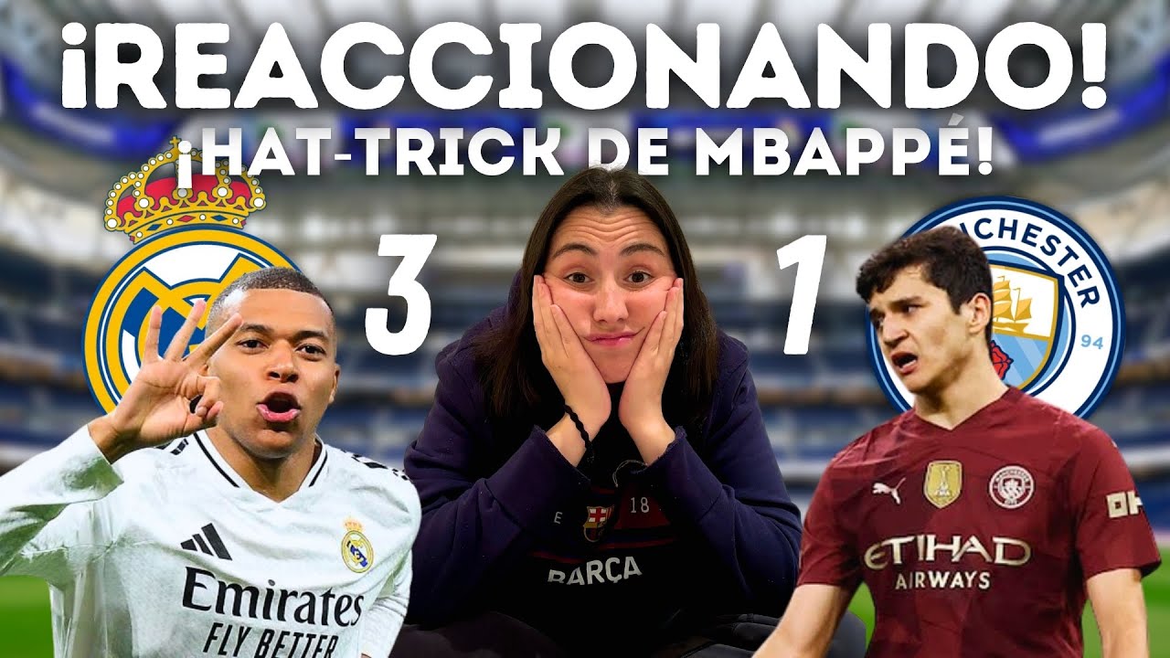 🤯 HINCHA CULÉ REACCIONA al REAL MADRID 3-1 MANCHESTER CITY | con HAT-TRICK de MBAPPÉ