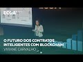 O futuro dos contratos inteligentes com Blockchain