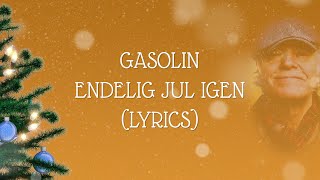 Video thumbnail of "Gasolin - Endelig Jul Igen (Lyrics)"