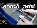 How To Make Tools To Stretch Sheet Metal