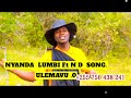 NYANDA LUMBI Ft N D SONG ULEMAVU 0746055542
